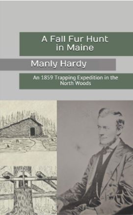Book - A Fall Fur Hunt in Maine - An 1859 Trapping Expedition in the North Woods